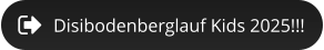 Disibodenberglauf Kids 2025!!!