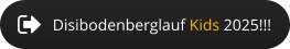 Disibodenberglauf Kids 2025!!!